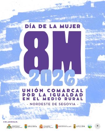 Imagen 8M; DÍA DE LA MUJER EN EL NORDESTE DE SEGOVIA.