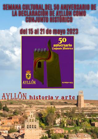 Imagen PROGRAMACIÓN SEMANA CULTURAL DEL 50 ANIVERSARIO DE LA DECLARACIÓN DE AYLLÓN COMO CONJUNTO HISTÓRICO